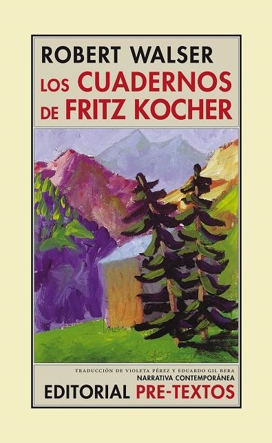 CUADERNOS DE FRITZ KOCHER, LOS | 9788481918465 | WALSER, ROBERT