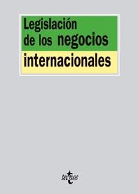 LEGISLACION DE LOS NEGOCIOS INTERNACIONALES | 9788430946716 | -