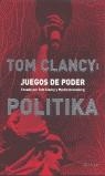 JUEGOS DE PODER POLITIKA | 9788408034568 | CLANCY, TOM