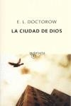 CIUDAD DE DIOS, LA | 9788497110518 | E.L. DOCTOROW