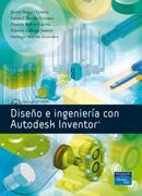 DISEÑO E INGENIERIA CON AUTODESK INVENTOR | 9788483223321 | SUAREZ QUIROS, JAVIER