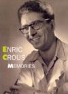 ENRIC CROUS MEMORIES | 9788483348635 | CROUS VIDAL, ENRIC