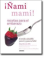 ÑAMI MAMI RECETAS PARA EL EMBARAZO | 9788483580530 | RICCIOTTI, HOPE