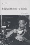 BERGMAN: EL ARTISTA Y LA MASCARA | 9788496582408 | LUQUE, RAMON