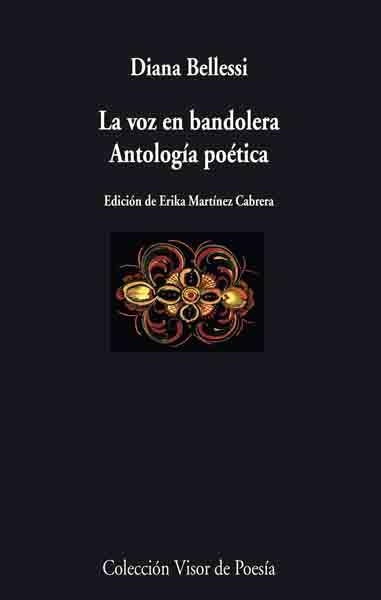 VOZ EN BANDOLERA ANTOLOGIA POETICA | 9788475226972 | BELLESSI, DIANA