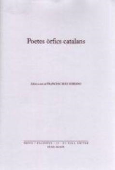 POETES ORFICS CATALANS | 9788496608719 | RUIZ SORIANO, FRANCISCO (EDT)