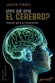 PARA QUE SIRVE EL CEREBRO | 9788433022066 | TIRAPU USTARROZ, JAVIER