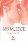 BESO DE LA MUERTE, EL | 9788496929449 | SAWYER, MERYL