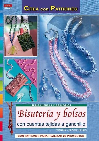 BISUTERIA Y BOLSOS CREA CON PATRONES | 9788496777705 | HELBIG, MONIKA