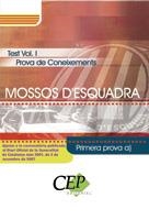 MOSSOS D´ESQUADRA. TEST VOL 1. PROVA CONEIXEMENTS | 9788498635027 | VARIS