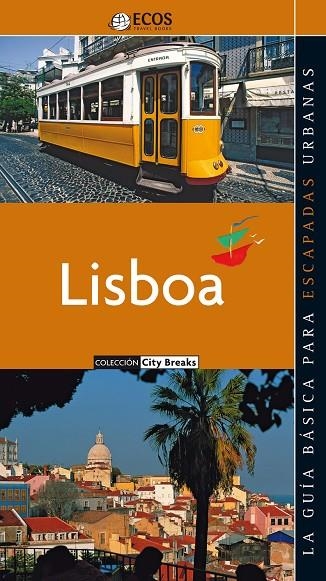 LISBOA   CITY BREAKS | 9788493508463 | KONIG, A.