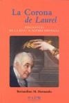CORONA DE LAUREL, LA PERIODISTAS EN LA REAL ACADEMIA ESPAÑ | 9788487641329 | HERNANDO,BERNARDINO