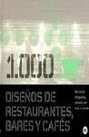 1000 DISEÑOS DE RESTAURANTES BARES Y CAFES | 9788496309951 | JGA ESTUDIO