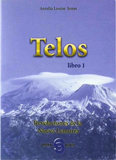 TELOS 1, REVELACIONES DE NUESTRA FAMILIA LENURIANA | 9788493234973 | JONES, AURELIA LOUISE