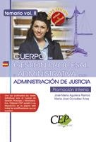 CUERPO DE GESTION PROCESAL ADMINISTRATIVA ADM JUSTICIA. PROM | 9788498636994 | AGUILERA RAMOS, JOSÉ MARÍA/GONZÁLEZ ARIAS, MARÍA J