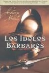 IDOLOS BARBAROS, LOS | 9788496626652 | MORELLI