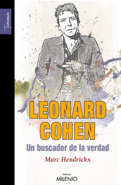 LEONARD COHEN UN BUSCADOR DE LA VERDAD | 9788497432368 | HENDRICHX, MARC