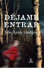 DEJAME ENTRAR | 9788467026658 | LINDQVIST, JOHN AJVIDE