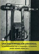 DISCRIMINACION UNIVERSAL, UNA | 9788488052582 | UGARTE PEREZ,JAVIER