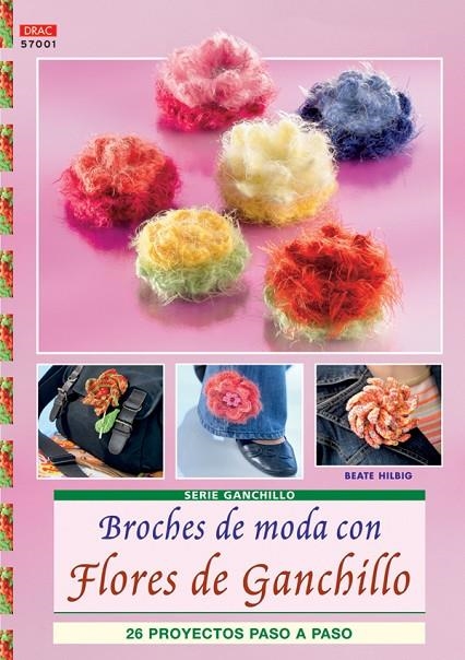 BROCHES DE MODA CON FLORES DE GANCHILLO | 9788496777781 | HILBIG, BEATE