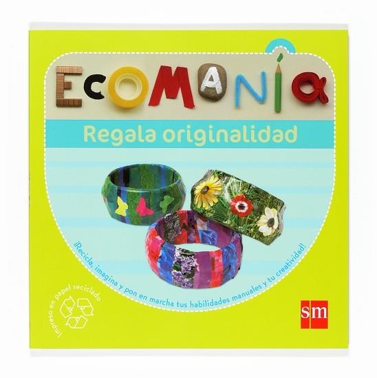 ECOMANÍA REGALA ORIGINALIDAD | 9788467519709 | CRAIG, REBECCA