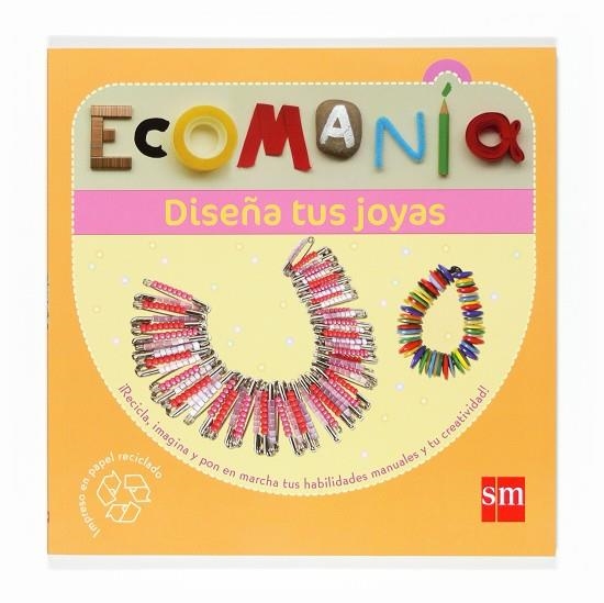 ECOMANÍA DISEÑA TUS JOYAS | 9788467520057 | CRAIG, REBECCA