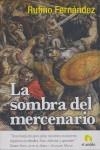 SOMBRA DEL MERCENARIO, LA | 9788496929692 | FERNANDEZ, RUFINO