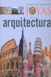 JOYAS DE LA ARQUITECTURA ATLAS ILUSTRADO | 9788430560943 | *