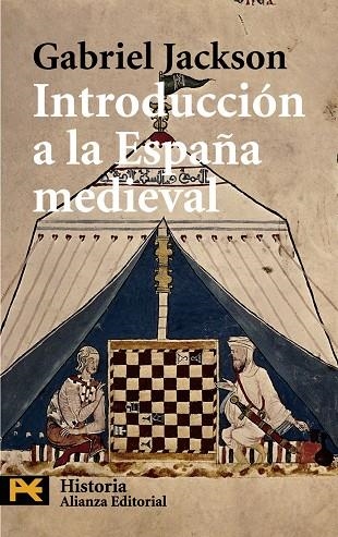 INTRODUCCION A LA ESPAÑA MEDIEVAL | 9788420661971 | JACKSON, GABRIEL