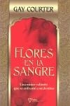 FLORES EN LA SANGRE | 9788493592653 | COURTER, GAY