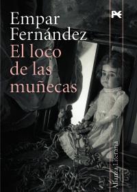 LOCO DE LAS MUÑECAS, EL | 9788420647432 | FERNANDEZ, EMPAR