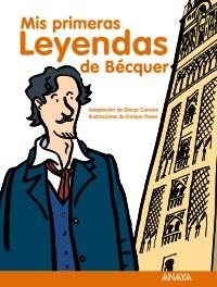 MI PRIMERAS LEYENDAS DE BECQUER | 9788466776479 | CANSINO MACIAS, ELIACER