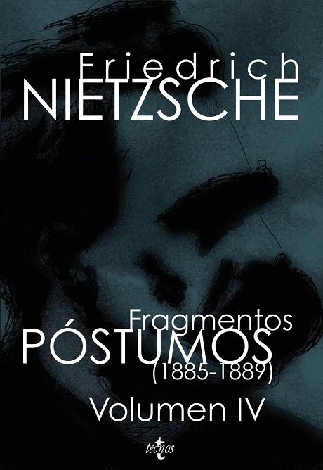 FRAGMENTOS POSTUMOS IV (1885-1889) | 9788430946785 | NIETZSCHE, FRIEDRICH