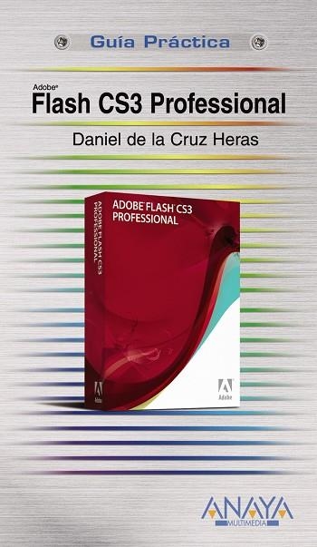 FLASH CS3 PROFESIONAL | 9788441523463 | CRUZ HERAS, DANIEL DE LA