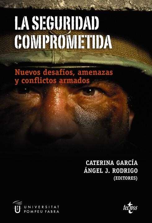 SEGURIDAD COMPROMETIDA, LA  NUEVOS DESAFÍOS, AMENAZAS Y CON | 9788430946792 | BATALLA, XAVIER/ANDRES SÁENZ DE SANTA MARÍA, P/CAS