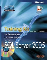 SQL SERVER 2005. TRAINING KIT. EXAMEN 70-431 | 9788441522954 | SOLID QUALITY LEARNING