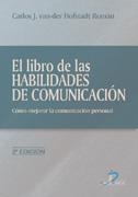 LIBRO DE LAS HABILIDADES DE COMUNICACION, EL | 9788479786908 | VAN-DER HOFSTADT, CARLOS