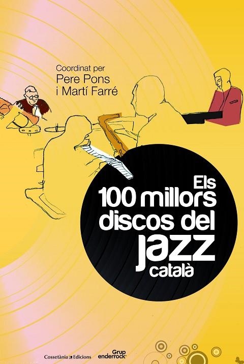 ELS 100 MILLORS DISCOS DEL JAZZ CATALA | 9788490340028 | PONS MARTI, PERE