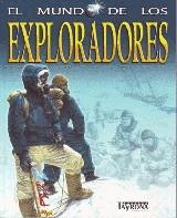 MUNDO DE LOS EXPLORADORES | 9788484183181 | WILKINSON, PHILIP