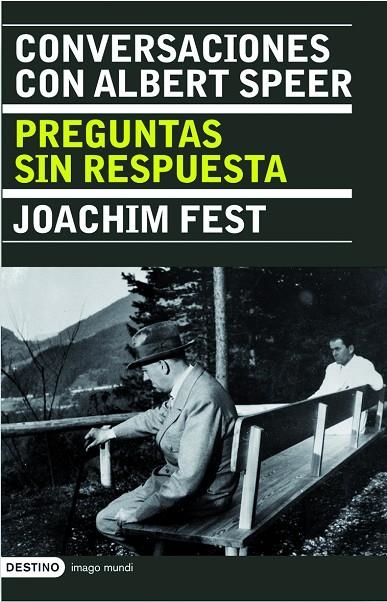 CONVERSACIONES CON ALBERT SPEER, PREGUNTAS SIN RESPUESTA | 9788423340255 | FEST, JOACHIM