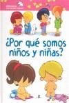 POR QUE SOMOS NIÑOS Y NIÑAS? | 9788466216081 | MIGALLÓN LOPEZOSA, PILAR/PALOP BOTELLA, MERCEDES/MARASSI CANDIA, CATERINA/DÍAZ MORFA, JOSÉ R.