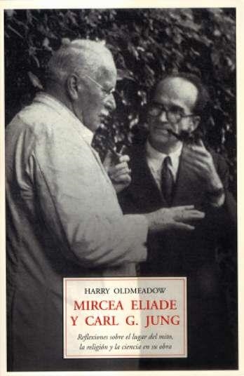 MIRCEA ELIADE Y CARL G. JUNG | 9788497165402 | OLDMEADO, HARRY