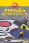 ESPAÑA DE PUNTA A PUNTA GUIA TOTAL | 9788497765602 | ARJONA, RAFAEL