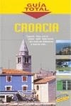 CROACIA GUIA TOTAL | 9788497767040 | TCI - GRUPO ANAYA