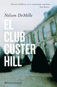 CLUB CUSTER HILL, EL | 9788408078173 | DEMILLE, NELSON