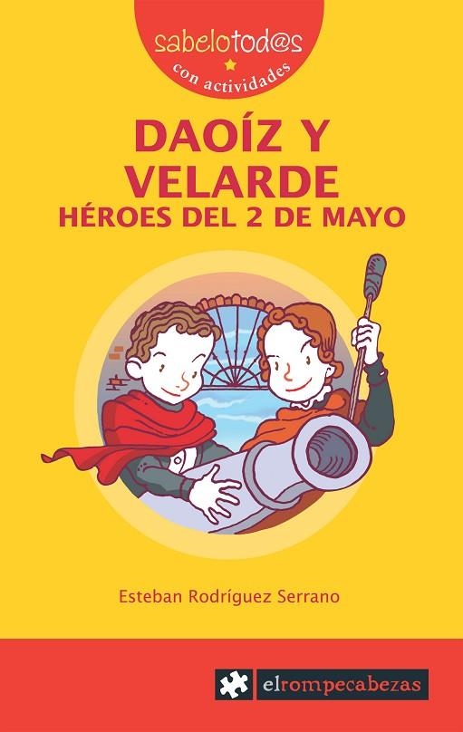 DAOIZ Y VELARDE HEROES DEL 2 DE MAYO | 9788496751361 | RODRIGUEZ SERRANO, ESTEBAN