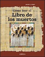 COMO LEER EL LIBRO DE LOS MUERTOS | 9788484329619 | KEMP, BARRY J