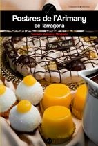 POSTRES DE L´ARIMANY DE TARRAGONA | 9788497913355 | ARIMANY I MINGUELLA, SALVADOR