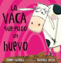 VACA QUE PUSO UN HUEVO, LA | 9788479015619 | CUTBILL, ANDY