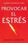 PROVOCAR EL ESTRES , SABIOS CONSEJOS PARA | 9788478884759 | CANDAPPA, ROHAN